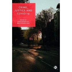 Crime, Justice and COVID-19