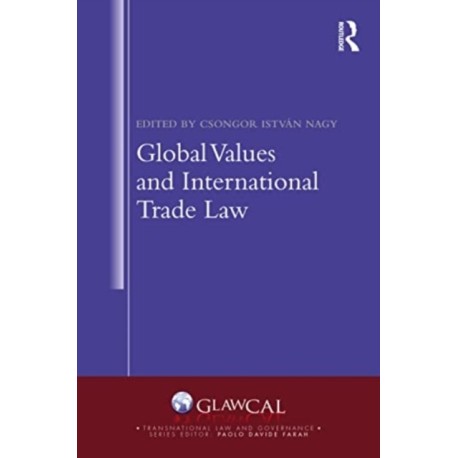 Global Values and International Trade Law