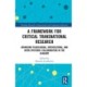 A Framework for Critical Transnational Research: Advancing Plurilingual, Intercultural, and Inter-epistemic Collaboration in the Academy