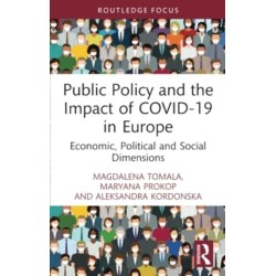 Public Policy and the Impact of COVID-19 in Europe: Economic, Political and Social Dimensions
