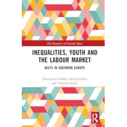 Inequalities, Youth and the Labour Market: NEETS in Southern Europe
