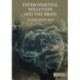Environmental Pollution and the Brain