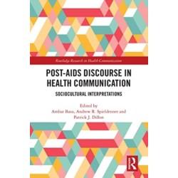 Post-AIDS Discourse in Health Communication: Sociocultural Interpretations