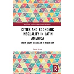 Cities and Economic Inequality in Latin America: Intra-Urban Inequality in Argentina