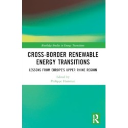 Cross-Border Renewable Energy Transitions: Lessons from Europe's Upper Rhine Region