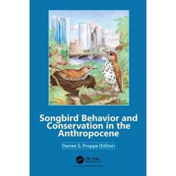 Songbird Behavior and Conservation in the Anthropocene