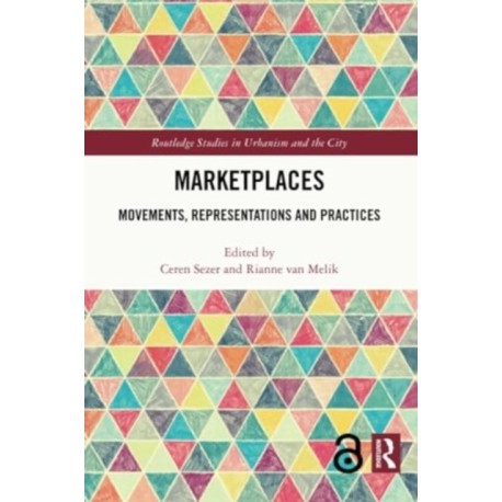 Marketplaces: Movements, Representations and Practices