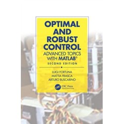 Optimal and Robust Control: Advanced Topics with MATLAB®