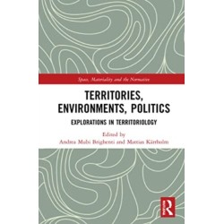 Territories, Environments, Politics: Explorations in Territoriology