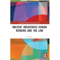 Ancient Indigenous Human Remains and the Law