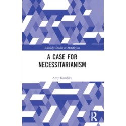 A Case for Necessitarianism
