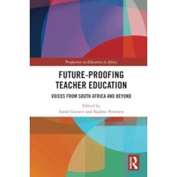 Future-Proofing Teacher Education: Voices from South Africa and Beyond