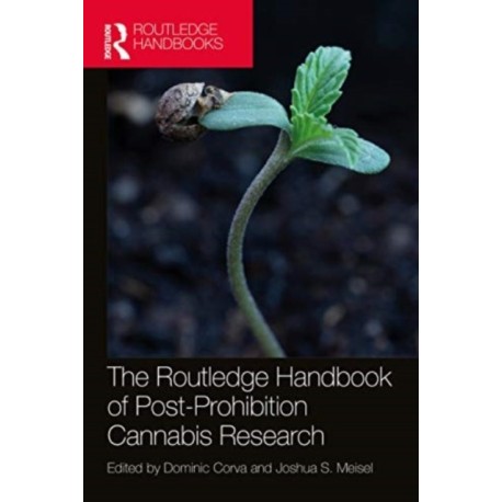 The Routledge Handbook of Post-Prohibition Cannabis Research