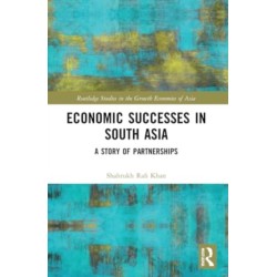 Economic Successes in South Asia: A Story of Partnerships