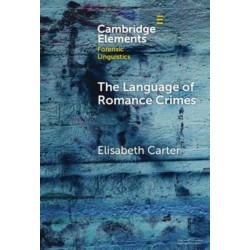 The Language of Romance Crimes: Interactions of Love, Money, and Threat