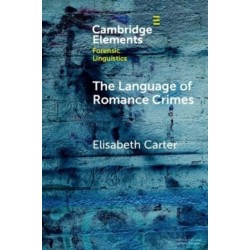 The Language of Romance Crimes: Interactions of Love, Money, and Threat