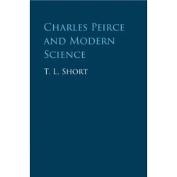 Charles Peirce and Modern Science