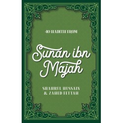 40 Hadith from Sunan ibn Majah
