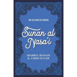 40 Hadith from Sunan al Nasa'I