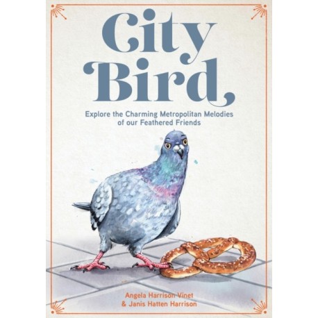 City Bird: Explore the Charming Metropolitan Melodies of Our Feathered Friends