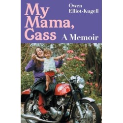 My Mama, Cass: A Memoir