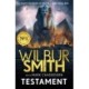 Testament: The new Ancient Egyptian epic from the bestselling Master of Adventure, Wilbur Smith