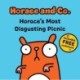 Horace & Co: Horace's Most Disgusting Picnic