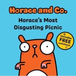 Horace & Co: Horace's Most Disgusting Picnic