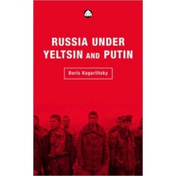 Russia Under Yeltsin and Putin: Neo-Liberal Autocracy