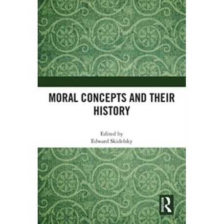Moral Concepts and their History