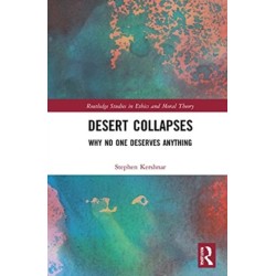 Desert Collapses: Why No One Deserves Anything