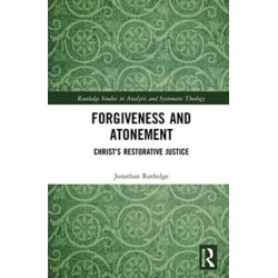 Forgiveness and Atonement: Christ’s Restorative Sacrifice