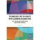 Technology Use by Adults with Learning Disabilities: Past, Present and Future Design and Support Practices
