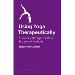 From Bodily Knowledge to Intuitive Movement: Where Physical Therapy, Yoga Therapy and Pain Science Meet