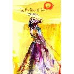 In the Name of Red: Poems