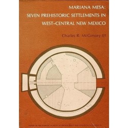 Mariana Mesa: Seven Prehistoric Settlements in West-Central New Mexico