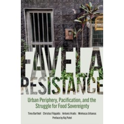 Favela Resistance: Urban Periphery, Pacification, and the Struggle for Food Sovereignty