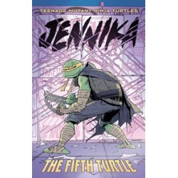 Teenage Mutant Ninja Turtles: Jennika--The Fifth Turtle