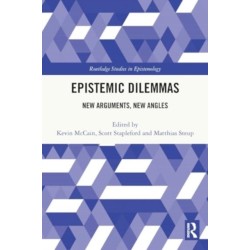 Epistemic Dilemmas: New Arguments, New Angles