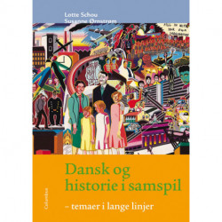 Dansk og historie i samspil: temaer i lange linjer