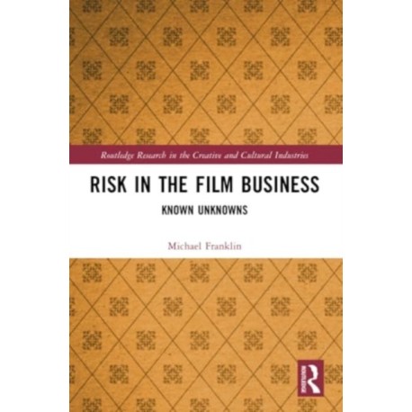 Risk in the Film Business: Known Unknowns