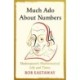 Much Ado About Numbers