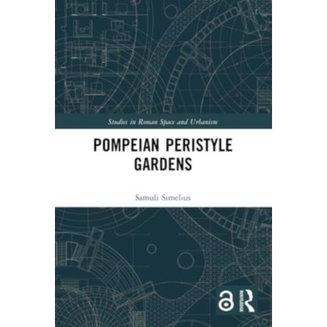 Pompeian Peristyle Gardens