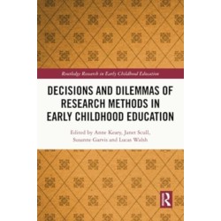 Decisions and Dilemmas of Research Methods in Early Childhood Education