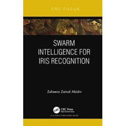 Swarm Intelligence for Iris Recognition