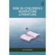 Risk in Children’s Adventure Literature