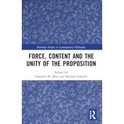 Force, Content and the Unity of the Proposition