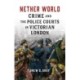Nether World: Crime and the Police Courts in Victorian London
