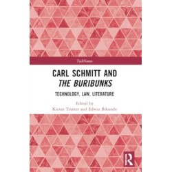 Carl Schmitt and The Buribunks: Technology, Law, Literature
