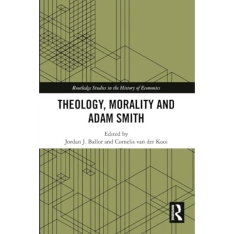 Theology, Morality and Adam Smith